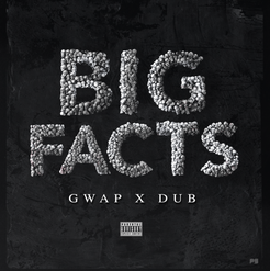 Gwap---Big-Facts2